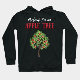 Pretend I'm an Apple Tree Cheap Simple Easy Lazy Halloween Costume Hoodie